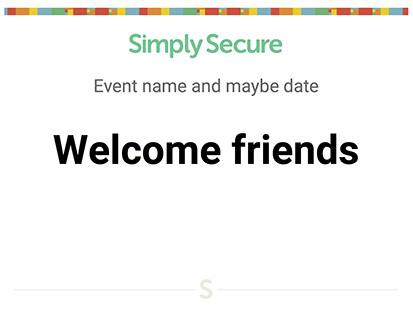 Image: Simply Secure event sign template.